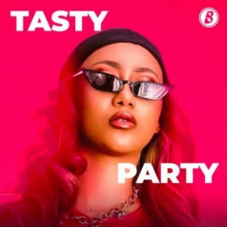 Tasty Party | Boomplay Music