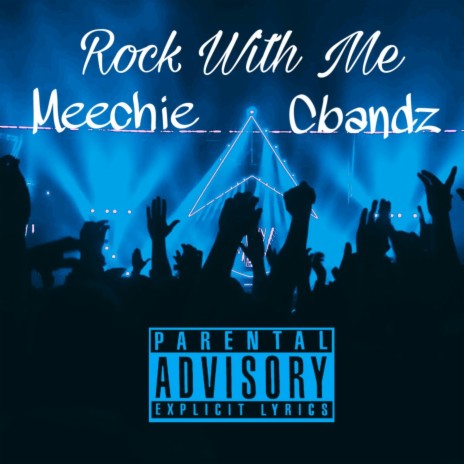 Rock With Me ft. Cbandz