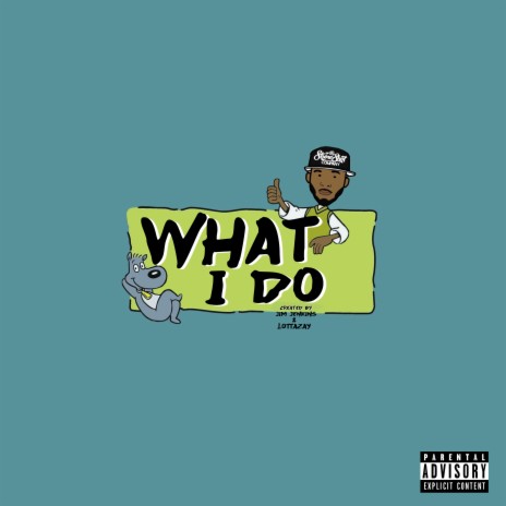 What I Do | Boomplay Music