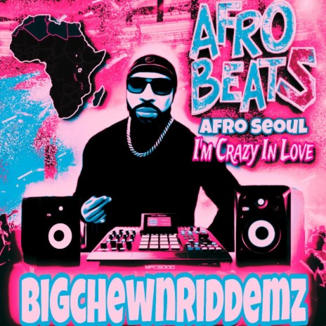 AFRO SEOUL # IM CRAZY IN LOVE