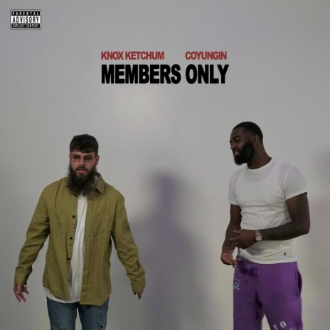 Members Only ft. Coyungin | Boomplay Music
