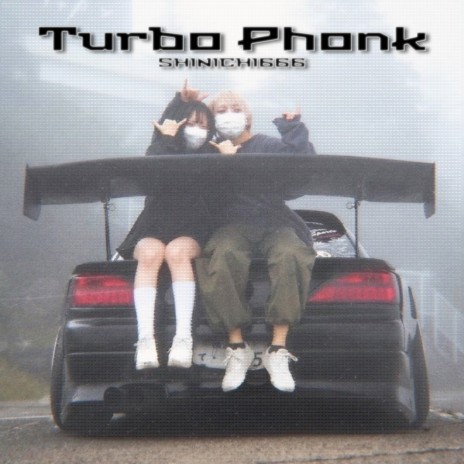 Turbo Phonk | Boomplay Music