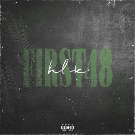 First 48 | Boomplay Music