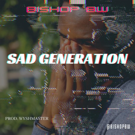 Sad generation | Boomplay Music