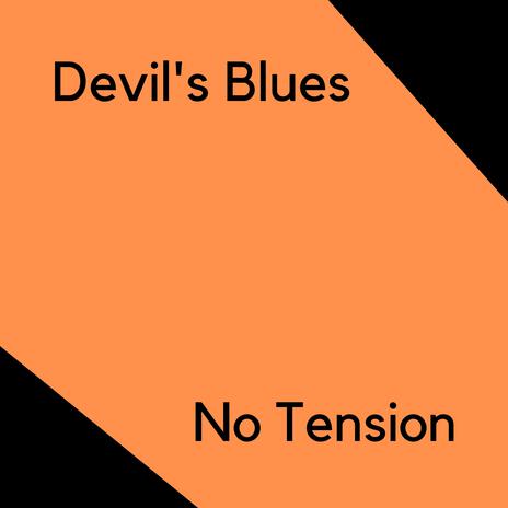 Devil's Blues | Boomplay Music