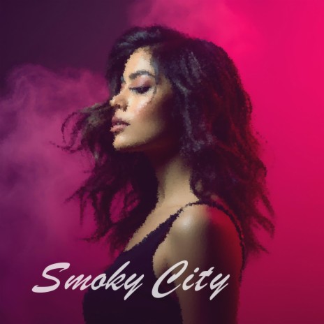 Smoky City | Boomplay Music