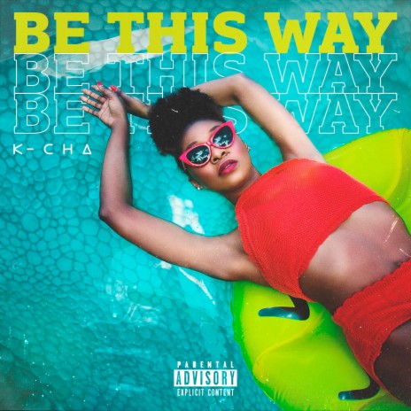 Be this way | Boomplay Music