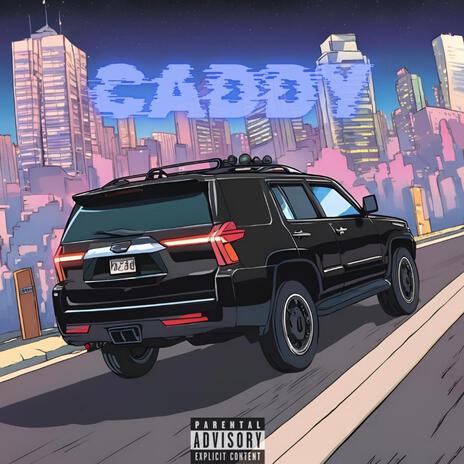 Caddy | Boomplay Music