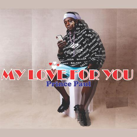 My Love for You | Boomplay Music