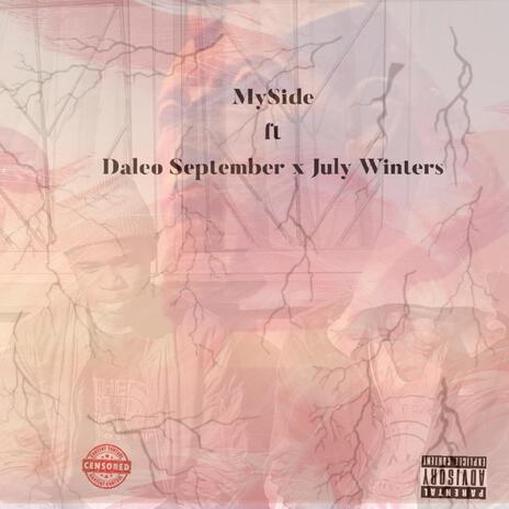 My Side ft. Daleo September & July Winters