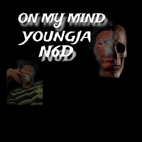 On my mind ft. Youngkjn6d