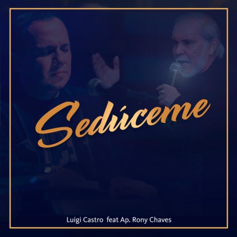 Sedúceme ft. Ap.Rony Chaves