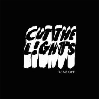 Cut The Lights