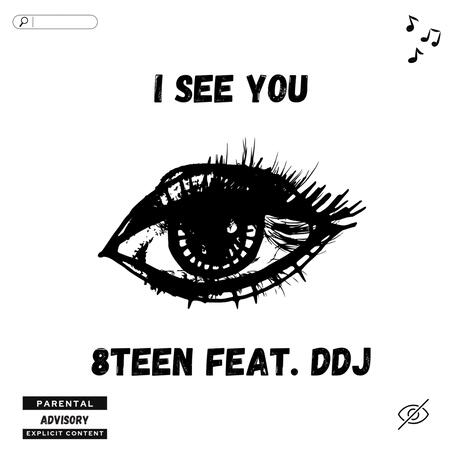 I See You (feat. DDJ) | Boomplay Music