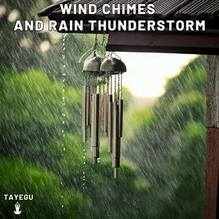 Wind Chimes and Rain Thunderstorm 1 Hour Relaxing Nature Ambient Yoga Meditation Sounds For Sleeping Relaxation or Studying