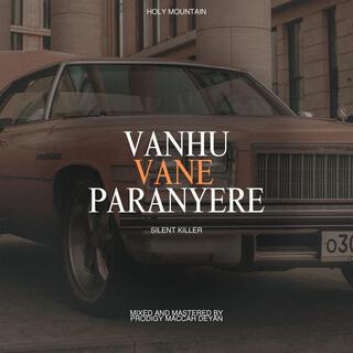 Vanhu Vane Paranyere