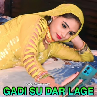 Gadi su dar lage