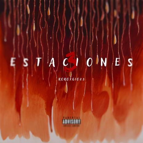 3 ESTACIONES ft. Gio 23 | Boomplay Music