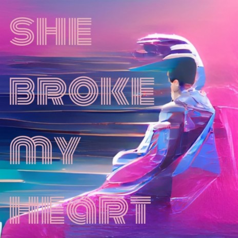 She Broke My Heart ft. Sunday
