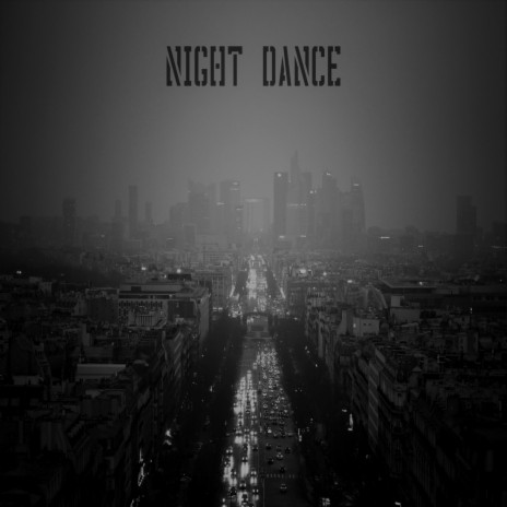 Night Dance | Boomplay Music