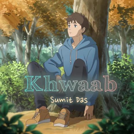 Khwaab | Boomplay Music