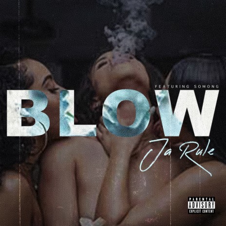 Blow ft. Somong | Boomplay Music