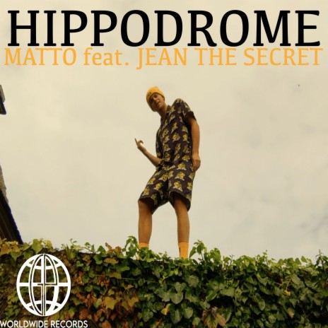 Hippodrome ft. Jean The Secret | Boomplay Music