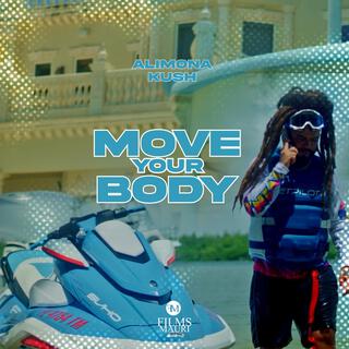 MOVE YOUR BODY