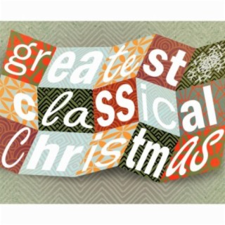 Greatest Classical Christmas