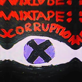 Mixtape: Corruption