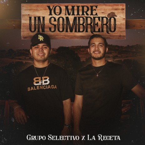 Yo Miré Un Sombrero ft. La Receta | Boomplay Music