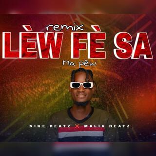 LEW FE SA (MALIA BEATZ)