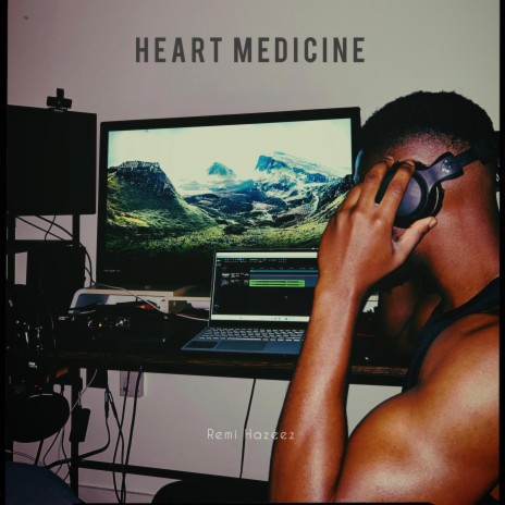 Heart Medicine | Boomplay Music