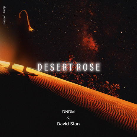 Desert Rose ft. David Stan | Boomplay Music