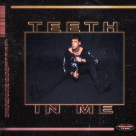 Teeth In Me | Boomplay Music