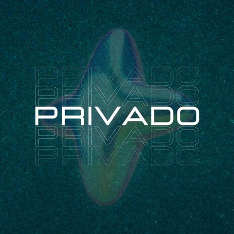 Privado | Boomplay Music