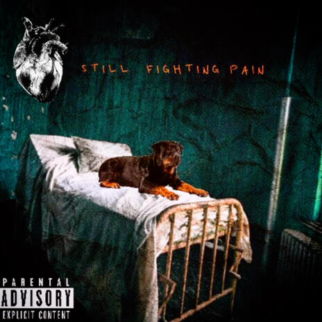 STILL FIGHTING PAIN | Boomplay Music