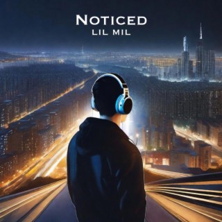 Noticed lyrics | Boomplay Music