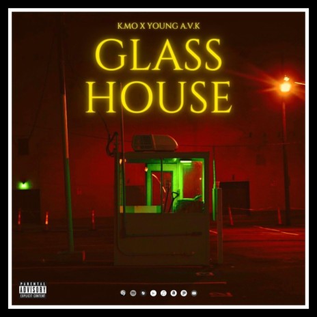 Glass House ft. Young A.V.K | Boomplay Music