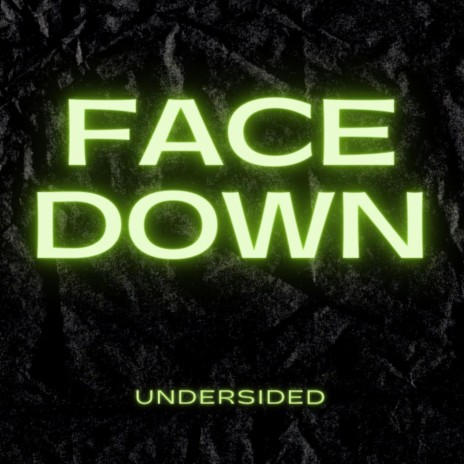 Face Down | Boomplay Music