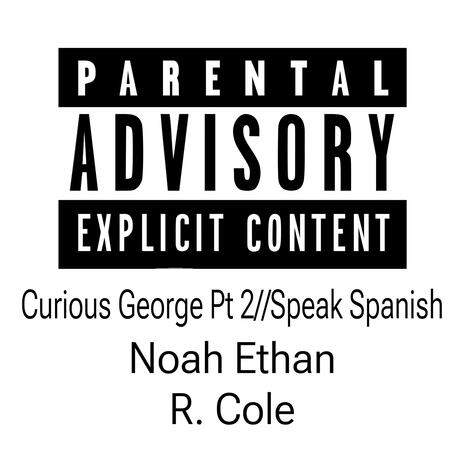 Speak Spanish ft. R. Cole | Boomplay Music