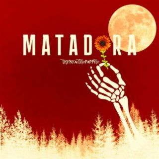 Matadora lyrics | Boomplay Music