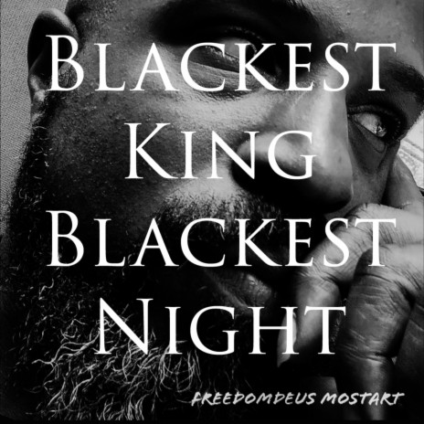 Blackest King Blackest Night | Boomplay Music