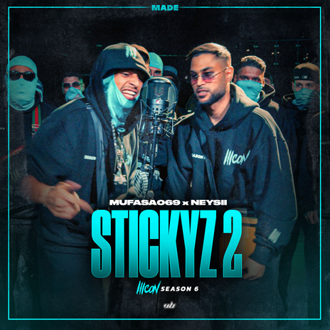 Stickyz 2 ft. Mufasa069 & Neysii | Boomplay Music