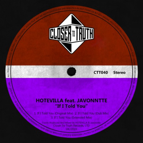 If I Told You (Dub Mix) ft. Javonntte