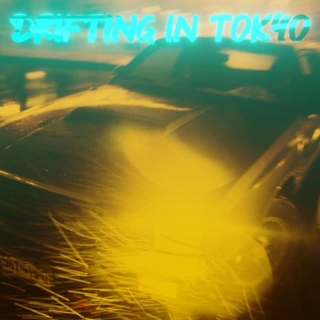 Drifting In Tokyo | Boomplay Music