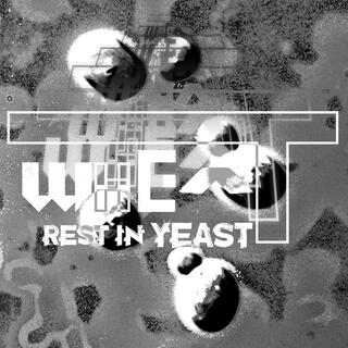 Rest In Yeast