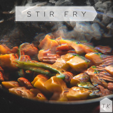 Stir Fry | Boomplay Music