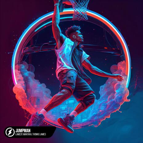 Jumpman ft. Mantara & Thomas James | Boomplay Music