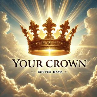 Your Crown